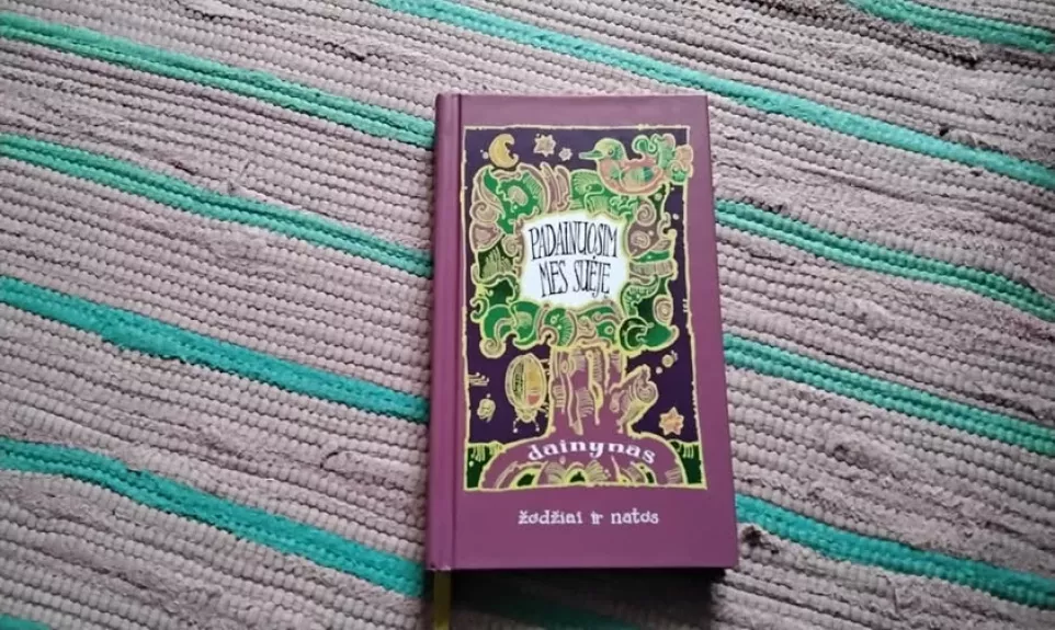 Padainuosim mes suėję. Dainynas  žodžiai ir natos