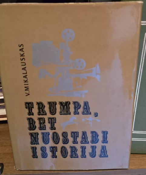 Trumpa, bet nuostabi istorija