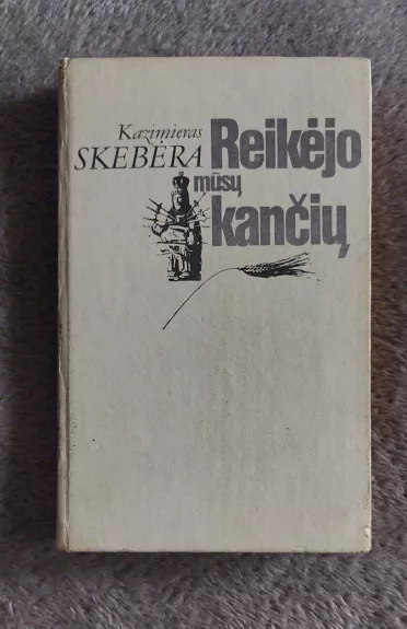 Reikėjo mūsų kančių