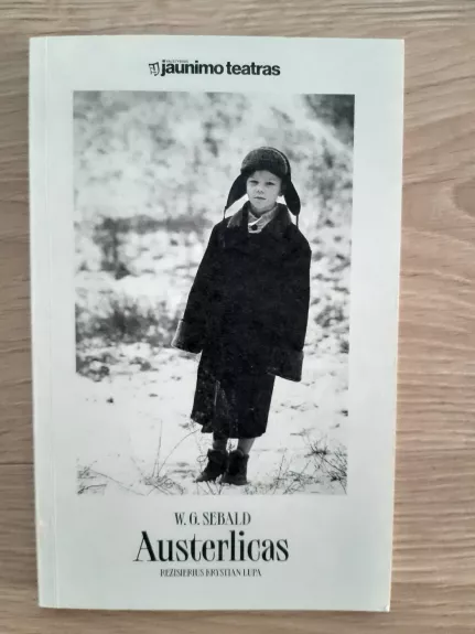 Austerlicas. Režisierius Krystian Lupa