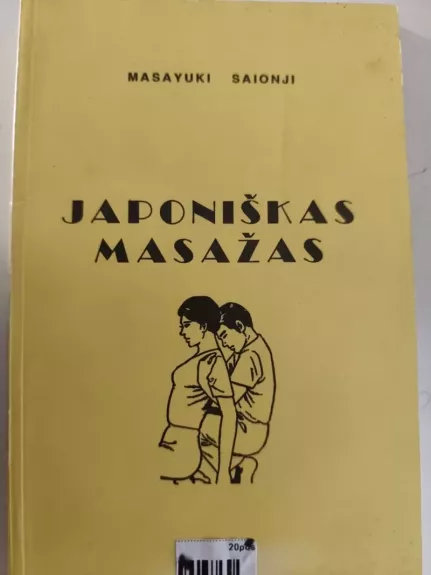 Japoniškas masažas - Masayuki Saionji, knyga 1