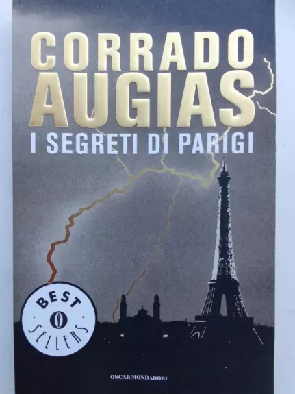 I segreti di Parigi: Luoghi, storie e personaggi di una capitale