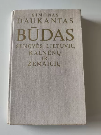 Būdas senovės lietuvių kalnėnų ir žemaičių