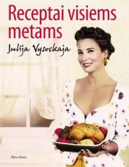 Receptai visiems metams