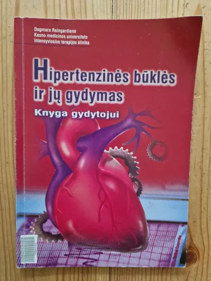Hipertenzinės būklės ir jų gydymas