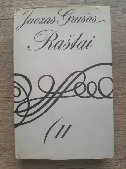 Raštai, II tomas, Barbora Radvilaitė; Vladislovas Jogaila Ir Jadvyga, arba Lietuvos sąjunga su Lenkija; Gertrūda. Grafaitė Komorovska
