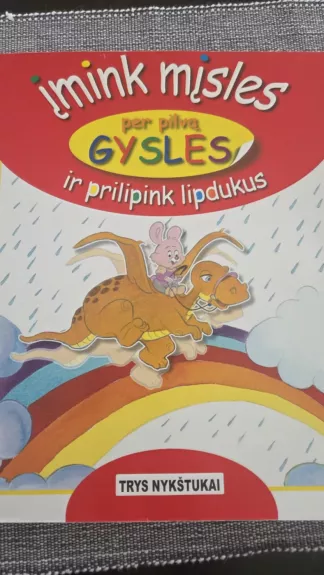 Įmink mįsles per pilvą gysles ir priklijuok lipdukus