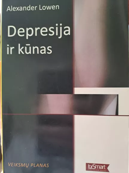 Depresija ir kūnas. Veiksmų planas