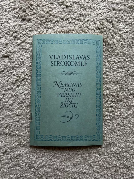 Nemunas nuo versmių iki žiočių