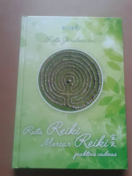 Ruta Reiki Mercar Reiki praktinis vadovas