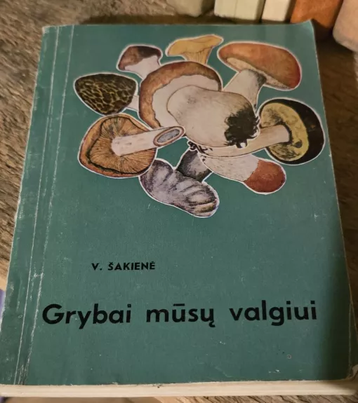 Grybai mūsų valgiui