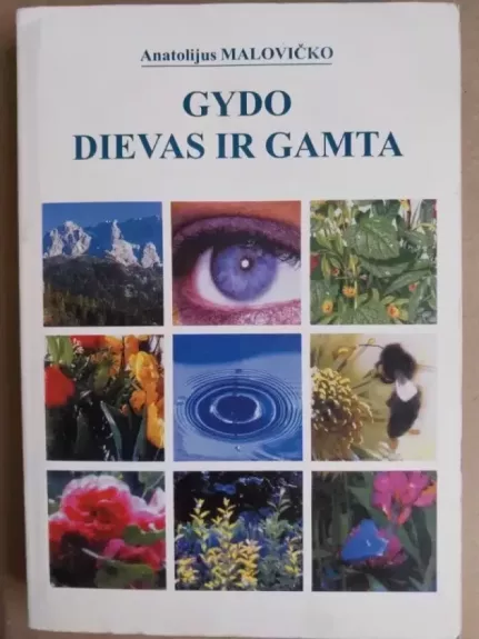 Gydo Dievas ir gamta