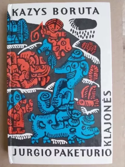 Jurgio Paketurio klajonės