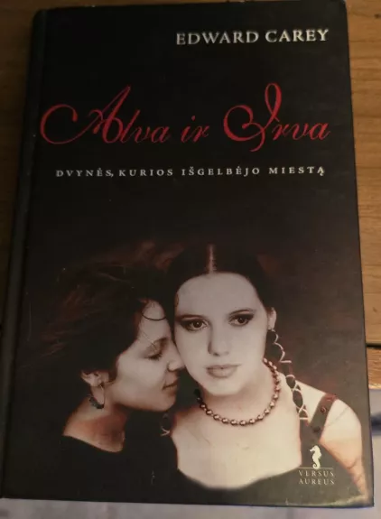 Alva ir Irva: dvynės, kurios išgelbėjo miestą