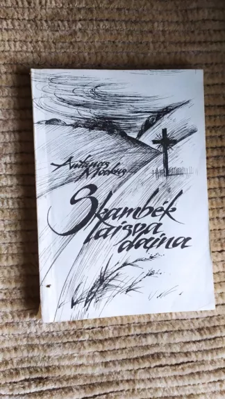 skambėk laisva daina