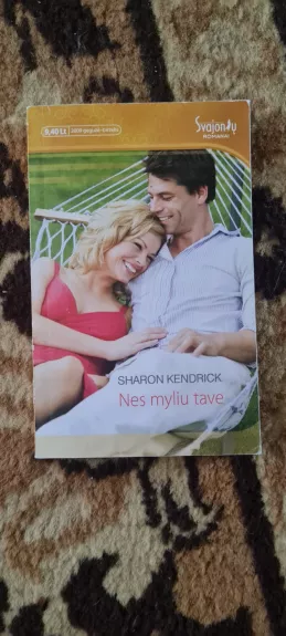 Nes myliu tave
