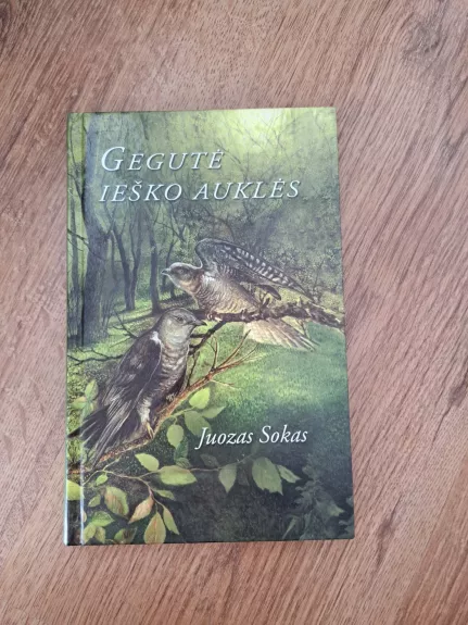 Gegutė ieško auklės