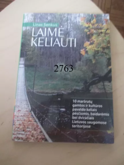 Laimė keliauti