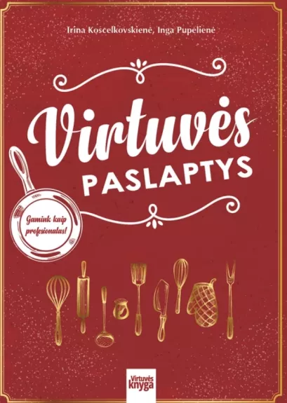 Virtuvės paslaptys