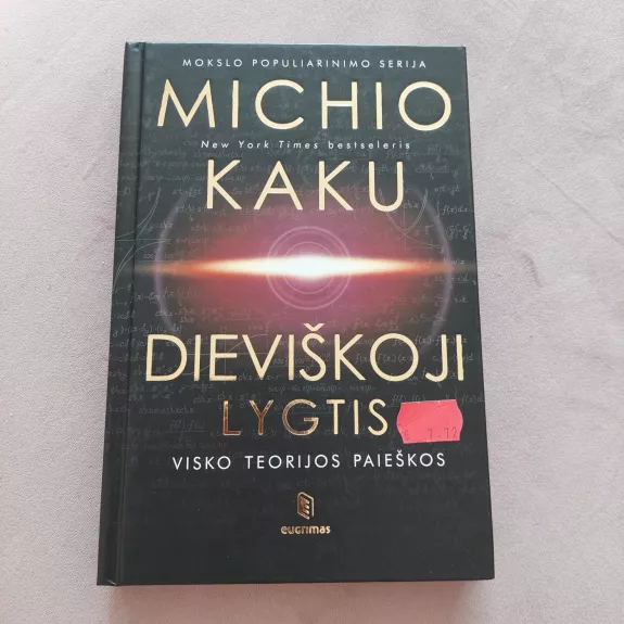 Dieviškoji lygtis: visko teorijos paieškos
