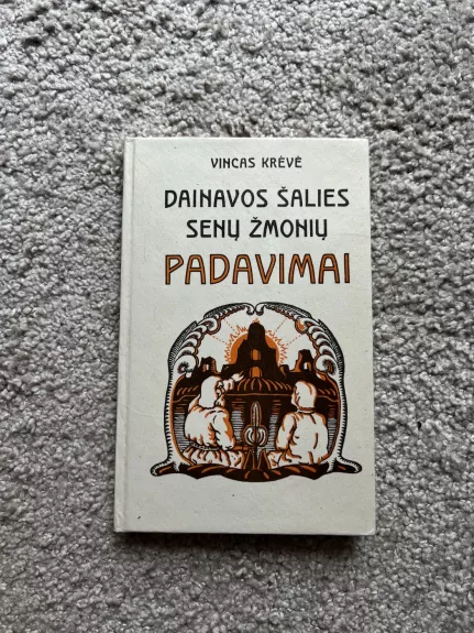 Dainavos šalies senų žmonių padavimai