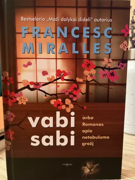 Vabi Sabi, arba Romanas apie netobulumo grožį