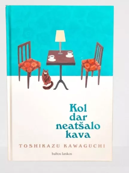 Kol dar neatsalo kava