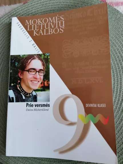 Prie versmės. Mokomės lietuvių kalbos. Vadovėlis 9 klasei, 2 dalis