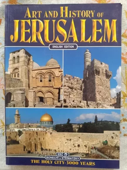 Art and History of JERUSALEM