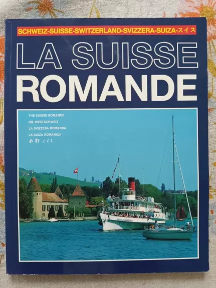 La suisse Romande Prancūziškai kalbanti Šveicarija