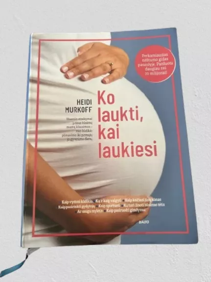 Ko laukti, kai laukiesi