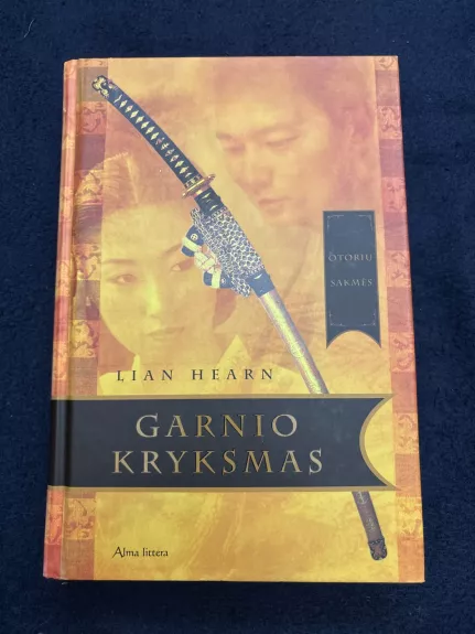 Garnio klyksmas.  Otorių sakmės. Ketvirta knyga.