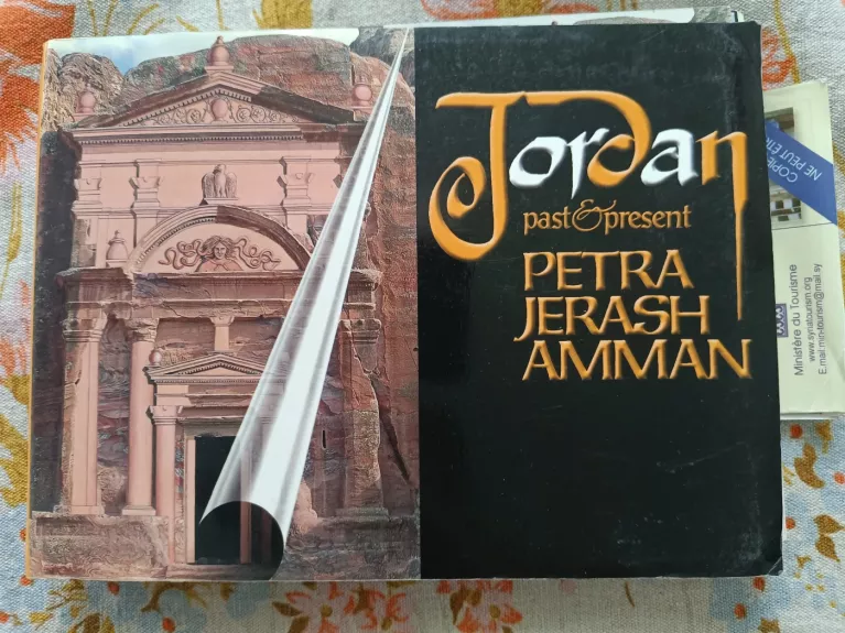 Jordan past and present PETRA JERASH AMMAN
