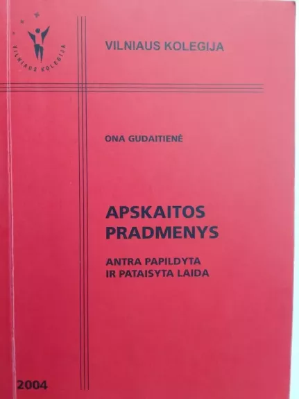Apskaitos pradmenys: mokomoji knyga (antra papildyta ir pataisyta laida)