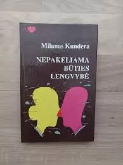 Nepakeliama būties lengvybė