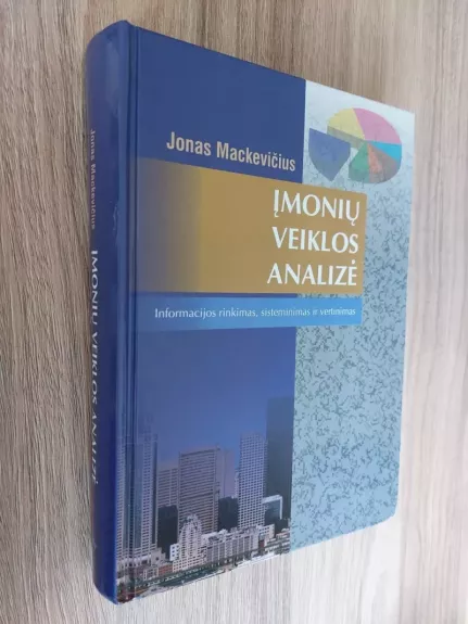 Įmonių veiklos analizė: informacijos rinkimas, sisteminimas ir vertinimas