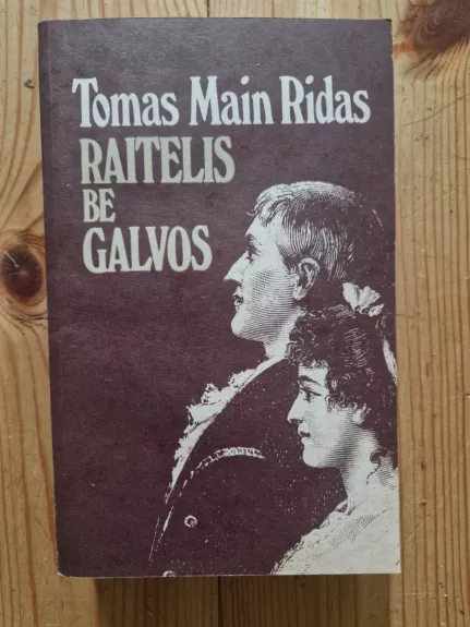 Raitelis be galvos
