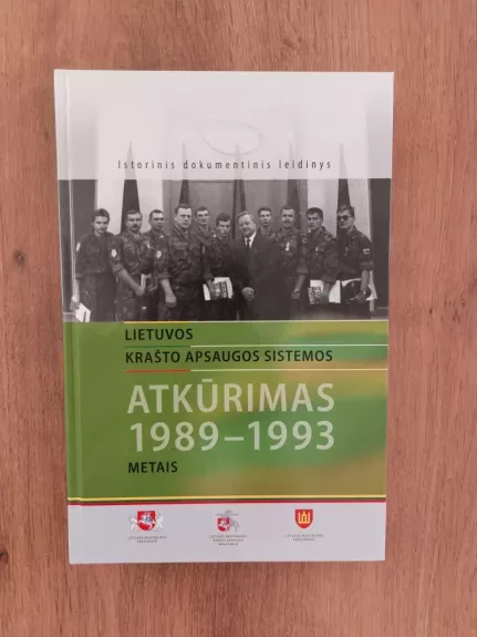 Lietuvos krašto apsaugos sistemos atkūrimas 1989–1993 metais