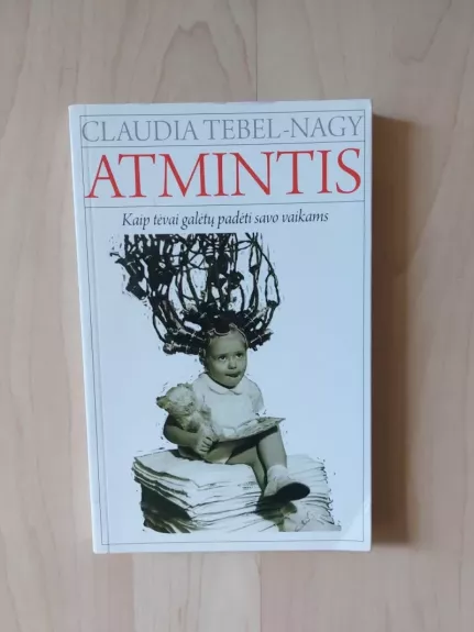 Atmintis: Kaip tėvai galėtų padėti savo vaikams