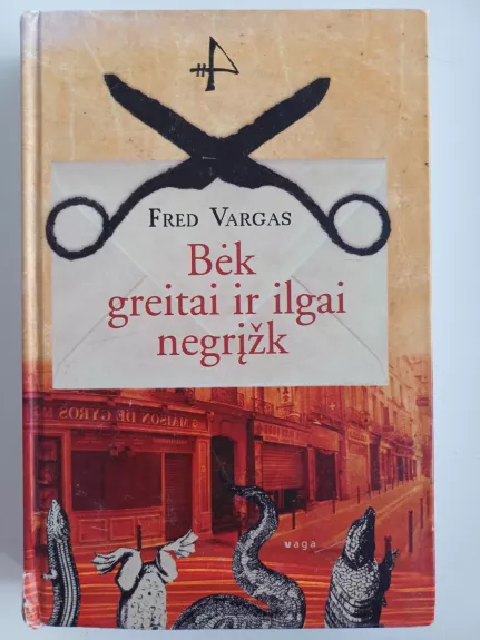 Bėk greitai ir ilgai negrįžk