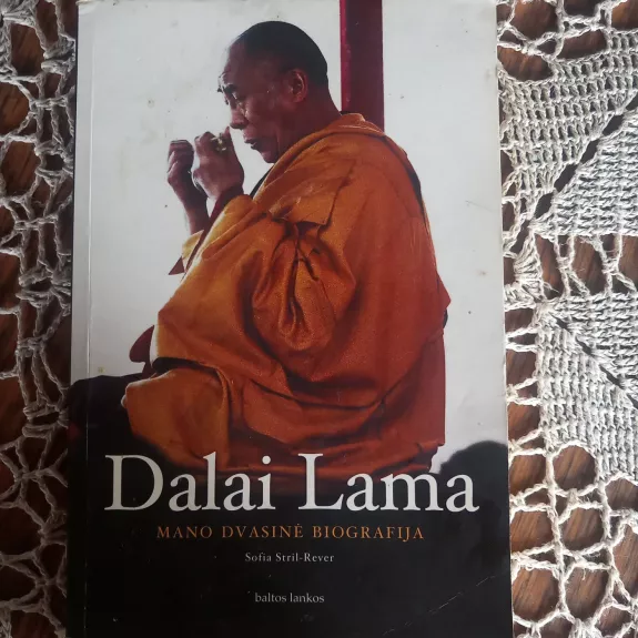 Dalai Lama. Mano dvasinė biografija