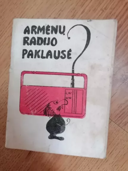 Armėnų radijo paklausė. Mini anekdotai