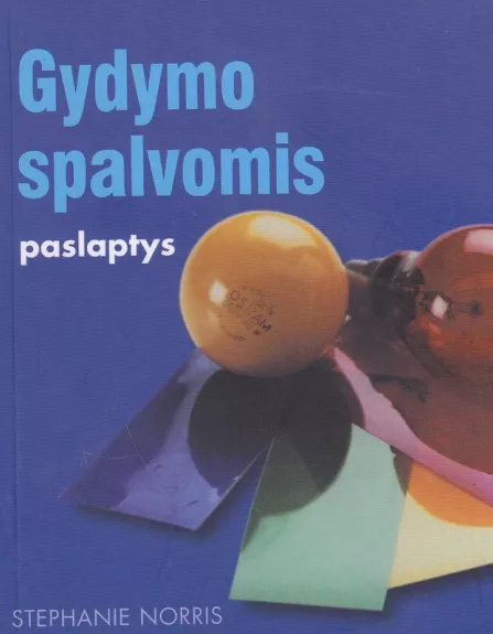 Gydymo spalvomis paslaptys