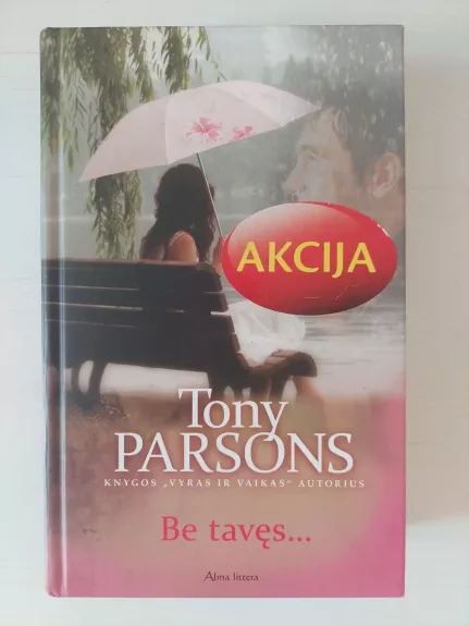 Su tavim ir be tavęs