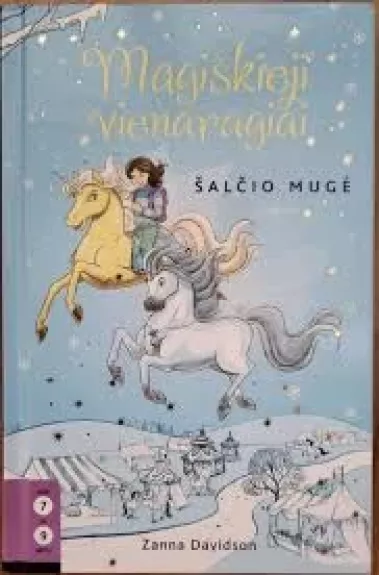 MAGIŠKIEJI VIENARAGIAI. Šalčio mugė