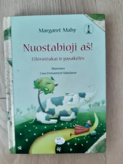 Nuostabioji aš! Eilėraštukai ir pasakėlės