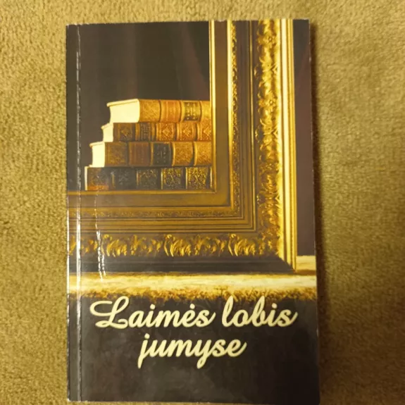 Laimės lobis jumyse