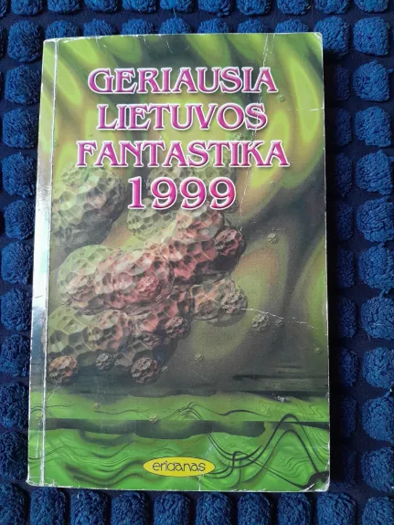 Geriausia Lietuvos fantastika 1999