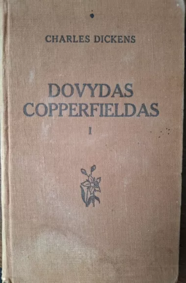 Dovydas Copperfieldas ( I tomas)