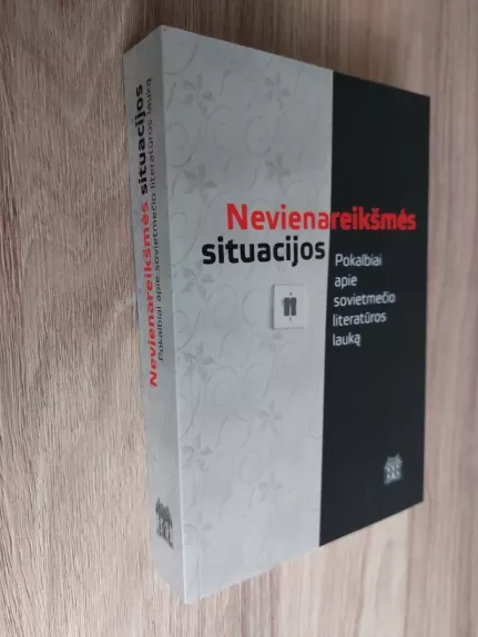 Nevienareikšmės situacijos